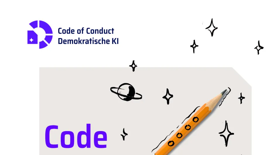 Titelblatt des Code of Conduct Demoktratische KI - hauptsächlich Schrift, bebildert mit gezeichneten Sternen und einem Bleistift, um den herum eine Rakete gezeichnet ist